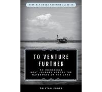 Tristan Jones To Venture Further (Tascabile) Sheridan House Maritime Classics