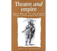 Tristan Marshall Theatre and Empire (Tascabile)