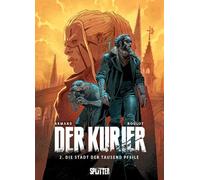 Tristan Roulot Dimitri Armand Der Kurier. Band 2: Die Stadt (Copertina rigida)