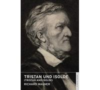 Tristan Und Isolde: English National Opera Guide 6