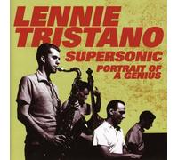 Tristani, Lennie - Supersonic-Portrait Of A Genius