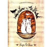 Tristano e Isotta. Una piccola storia sul destino e sull'amore eterno. Ediz. illustrata