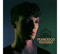 Tristano Francesco - Body Language Vol.16