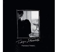 Tristano Francesco - Tokyo Stories