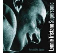 Tristano,Lennie - Supersonic-Portrait of a Geniu