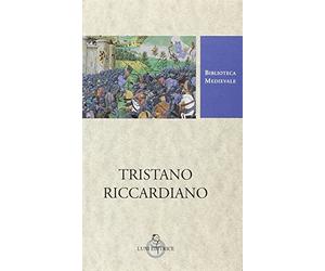Tristano riccardiano. Ediz. critica