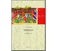 Tristano. Storia di un mito - Punzi Arianna