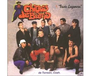 Triste Lagunera by Chicos De Barrio (2001-01-16)