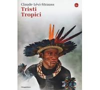 Tristi tropici [Paperback] [Oct 22, 2015] Lévi-Strauss, Claude and Garufi, B.