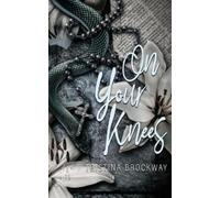 Tristina Brockway On Your Knees (Tascabile)