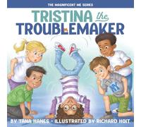 Tristina The Troublemaker