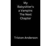 Triston Anderson My Babysitter's a Vampire (Tascabile)