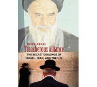 Trita Parsi Treacherous Alliance (Tascabile)