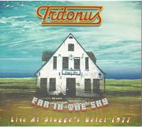 Tritonus - Far In The Sky: Live At Stagge's Hotel 1977