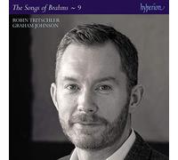 Tritschler, Robin - Brahms: Complete Songs Vol.9