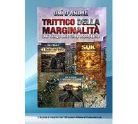 Trittico della marginalità. Dal fango alla città identitaria