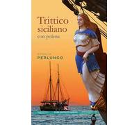 Trittico siciliano con polena
