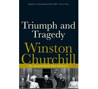 Winston Churchill Triumph and Tragedy (Tascabile)