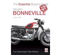 Triumph Bonneville: The Essential Buyer's Guide