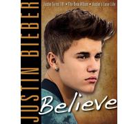 Triumph Books Justin Bieber: Believe (Tascabile)