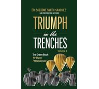 Triumph in the Trenches: The Green Book for Black Professionals