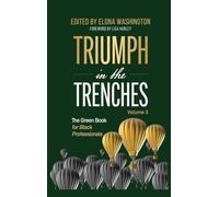 Triumph in the Trenches: The Green Book for Black Professionals