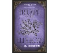 Triumph of the Elderoak: 3