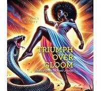 Triumph Over Gloom: Echoes of Grace - A Poetic Journey