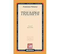 Libri Francesco Petrarca - Triumphi