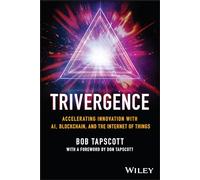 Trivergence: How the Cloud Is Enabling AI, Blockchain, and the Internet of Things