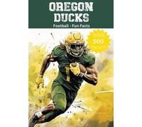 Trivia Ape Oregon Ducks Football Fun Facts (Tascabile)