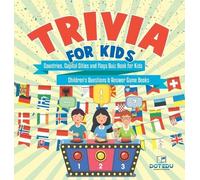 Trivia for Kids Countries, Capital Cities and Flags Quiz Book (Copertina rigida)
