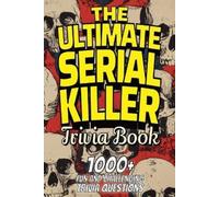 Trivia Team Publishing The Ultimate Serial Killer Trivia Book (Tascabile)
