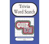 Trivia Word Search: 55 Engaging Word Finds Featuring Facts, Knowledge, and Quiz Topics | 6x9 inches, 110 pages | Fun and Challenging Trivia-Themed Puzzles for Kids, Teens, and Adults