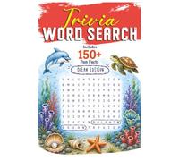 Trivia Word Search (Ocean Edition): Animal Trivia Word Search | Includes 150+ Fun Facts on Featured Animals | 6x9 Inches, 140 Pages | 50 Puzzles | Solutions Included