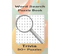 Trivia Word Search Puzzle Book: Word searches with Easy to Read Print about Trivia| 6x9 inches, 110 pages| 50+ puzzles...Gift for holiday, fun, vacations and free time