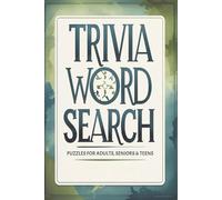 Trivia Word Search Puzzle Book: Word Searches with Easy to Read Print about Trivia, History, Pop Culture and More I 6x9 inches, 110 pages I 50+ Puzzles … Gift for Vacations, Holidays and Free Times