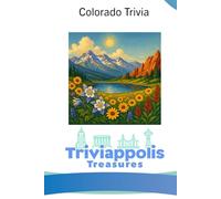 Triviappolis Treasures - Colorado: Colorado Trivia