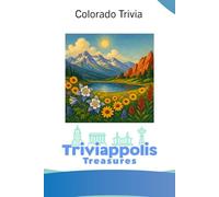 Triviappolis Treasures - Colorado: Colorado Trivia