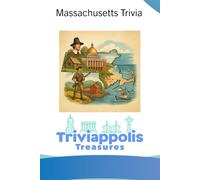 Triviappolis Treasures - Massachusetts: Massachusetts Trivia