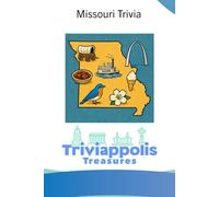 Triviappolis Treasures - Missouri: Missouri Trivia