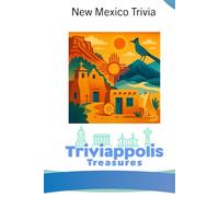 Triviappolis Treasures - New Mexico: New Mexico Trivia