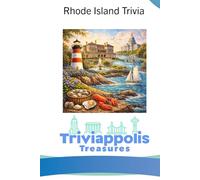 Triviappolis Treasures - Rhode Island: Rhode Island Trivia