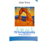 Triviappolis Treasures - Utah: Utah