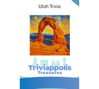 Triviappolis Treasures - Utah: Utah