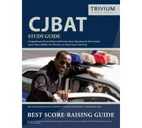 Trivium Police Officers Exam Prep Team CJBAT Study Guide (Tascabile)