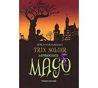 Trix Solier. L'apprendista mago