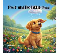 Trixie and the Little Cloud