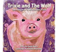Trixie and The Wolf