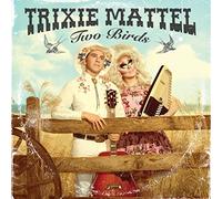 Trixie Mattel Two Birds/One Stone (CD) Album